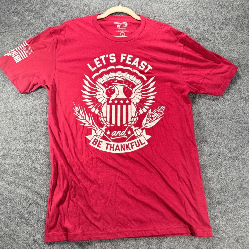 American AF Thanksgiving T Shirt Lets Feast Be Thankful Patriotic Red Large Mens